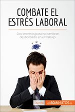 Télécharger le livre :  Combate el estrés laboral