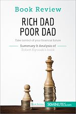 Télécharger le livre :  Book Review: Rich Dad Poor Dad by Robert Kiyosaki