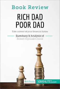 Télécharger le livre :  Book Review: Rich Dad Poor Dad by Robert Kiyosaki