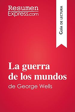 Télécharger le livre :  La guerra de los mundos de George Wells (Guía de lectura)