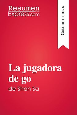 Télécharger le livre :  La jugadora de go de Shan Sa (Guía de lectura)
