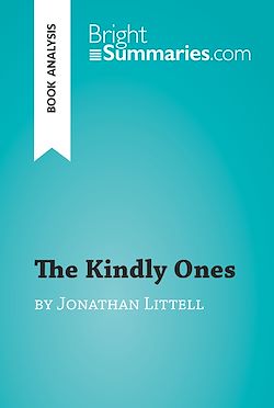 Télécharger le livre :  The Kindly Ones by Jonathan Littell (Book Analysis)