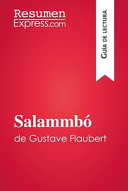 Télécharger le livre :  Salammbó de Gustave Flaubert (Guía de lectura)