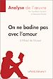 Télécharger le livre :  On ne badine pas avec l'amour d'Alfred de Musset (Analyse de l'oeuvre)