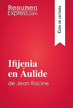 Télécharger le livre :  Ifijenia en Áulide de Jean Racine (Guía de lectura)