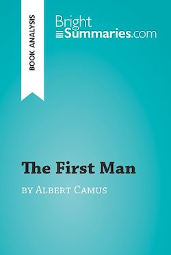 Télécharger le livre :  The First Man by Albert Camus (Book Analysis)