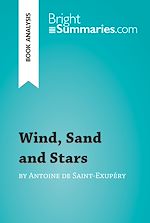 Download this eBook Wind, Sand and Stars by Antoine de Saint-Exupéry (Book Analysis)