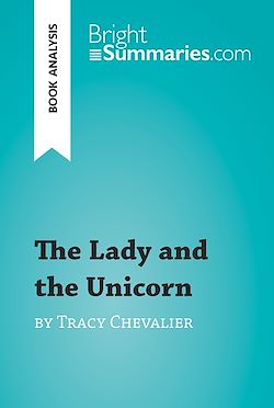 Télécharger le livre :  The Lady and the Unicorn by Tracy Chevalier (Book Analysis)