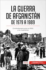 Télécharger le livre :  La guerra de Afganistán de 1979 a 1989