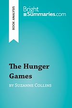 Download this eBook The Hunger Games by Suzanne Collins (Book Analysis)
