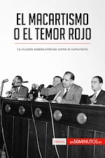 Télécharger le livre :  El macartismo o el Temor Rojo