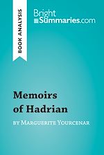 Download this eBook Memoirs of Hadrian by Marguerite Yourcenar (Book Analysis)
