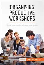 Télécharger le livre :  Organising Productive Workshops