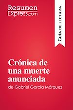 Télécharger le livre :  Crónica de una muerte anunciada de Gabriel García Márquez (Guía de lectura)