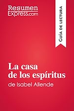 Télécharger le livre :  La casa de los espíritus de Isabel Allende (Guía de lectura)
