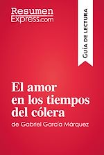 Télécharger le livre :  El amor en los tiempos del cólera de Gabriel García Márquez (Guía de lectura)