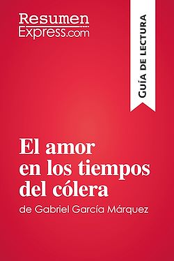 Télécharger le livre :  El amor en los tiempos del cólera de Gabriel García Márquez (Guía de lectura)