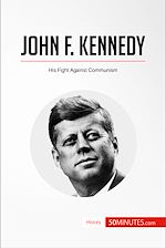 Télécharger le livre :  John F. Kennedy