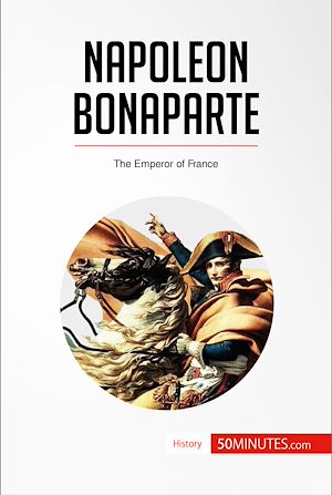 Téléchargez le livre :  Napoleon Bonaparte