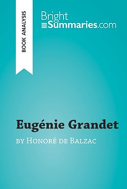 Télécharger le livre :  Eugénie Grandet by Honoré de Balzac (Book Analysis)
