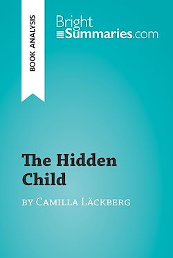 Télécharger le livre :  The Hidden Child by Camilla Läckberg (Book Analysis)