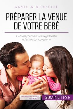 Télécharger le livre :  Préparer la venue de votre bébé