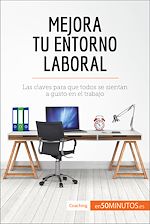 Télécharger le livre :  Mejora tu entorno laboral