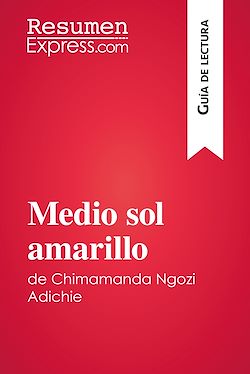 Télécharger le livre :  Medio sol amarillo de Chimamanda Ngozi Adichie (Guía de lectura)