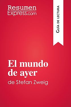 Télécharger le livre :  El mundo de ayer de Stefan Zweig (Guía de lectura)