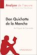 Télécharger le livre :  Don Quichotte de la Manche de Miguel de Cervantès (Analyse de l'oeuvre)