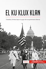 Télécharger le livre :  El Ku Klux Klan