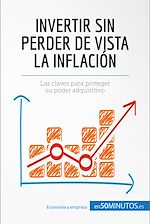 Download this eBook Invertir sin perder de vista la inflación