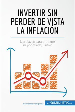 Download the eBook: Invertir sin perder de vista la inflación