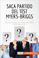 Télécharger le livre :  Saca partido del test Myers-Briggs