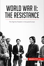 Télécharger le livre :  World War II: The Resistance
