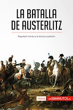 Télécharger le livre :  La batalla de Austerlitz