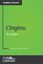 Télécharger le livre :  L'Ingénu de Voltaire (Analyse approfondie)