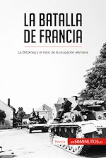 Télécharger le livre :  La batalla de Francia