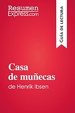 Télécharger le livre :  Casa de muñecas de Henrik Ibsen (Guía de lectura)