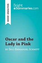 Download this eBook Oscar and the Lady in Pink by Éric-Emmanuel Schmitt (Book Analysis)