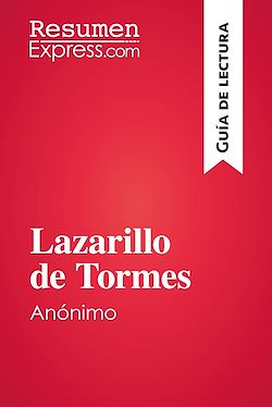 Télécharger le livre :  Lazarillo de Tormes, de anónimo (Guía de lectura)