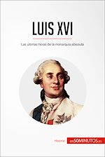 Télécharger le livre :  Luis XVI