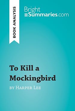 Télécharger le livre :  To Kill a Mockingbird by Harper Lee (Book Analysis)