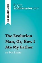 Download this eBook The Evolution Man, Or, How I Ate My Father by Roy Lewis (Book Analysis)