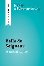 Download this eBook Belle du Seigneur by Albert Cohen (Book Analysis)