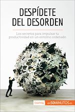 Télécharger le livre :  Despídete del desorden