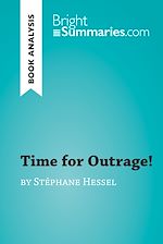 Download this eBook Time for Outrage! by Stéphane Hessel (Book Analysis)