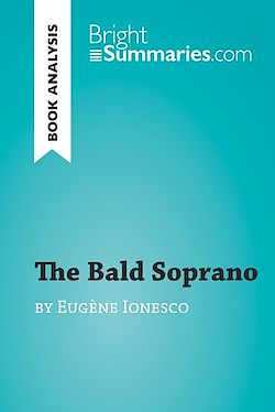 Télécharger le livre :  The Bald Soprano by Eugène Ionesco (Book Analysis)