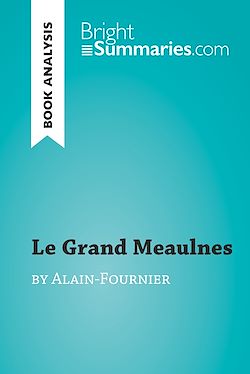 Télécharger le livre :  Le Grand Meaulnes by Alain-Fournier (Book Analysis)