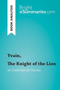 Télécharger le livre :  Yvain, The Knight of the Lion by Chrétien de Troyes (Book Analysis)